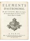 CASSINI, JACQUES.  Éléments dAstronomie.  1740